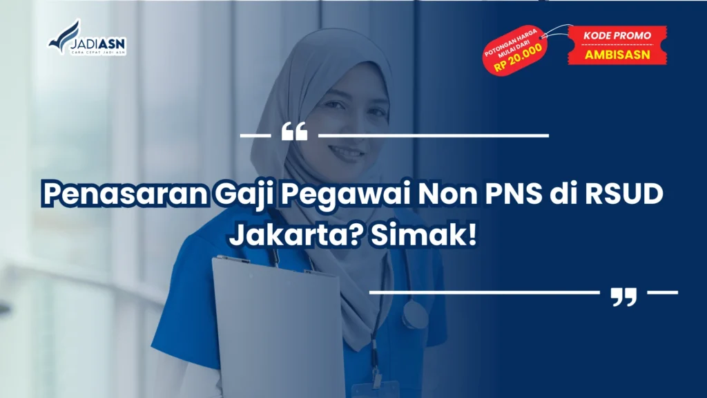Gaji Pegawai Non PNS di RSUD Jakarta
