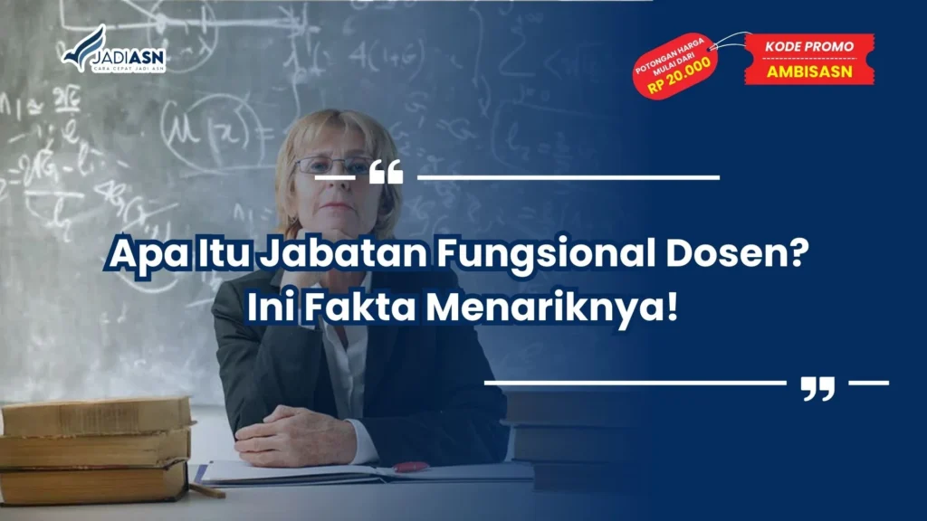 Apa Itu Jabatan Fungsional Dosen