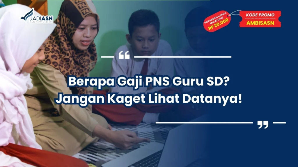 berapa gaji pns guru sd