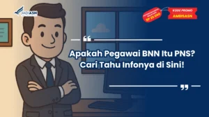 Apakah Pegawai BNN Itu PNS