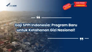 Gaji SPPI Indonesia: Program Baru untuk Ketahanan Gizi Nasional!