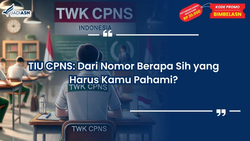 Tiu cpns dari nomor berapa