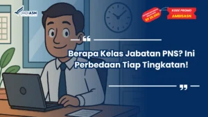 Berapa Kelas Jabatan PNS