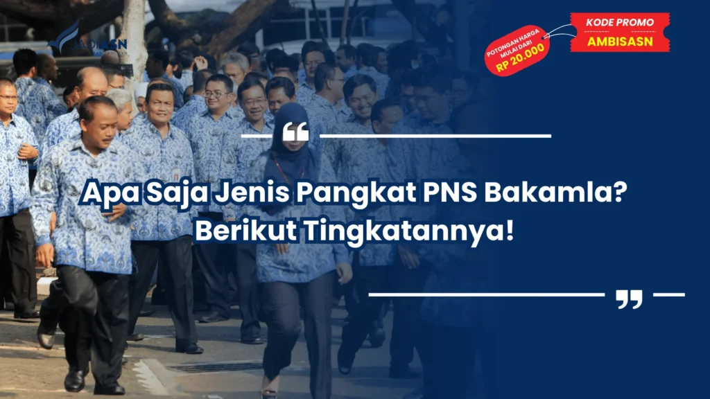 Apa Saja Jenis Pangkat PNS Bakamla? Berikut Tingkatannya!
