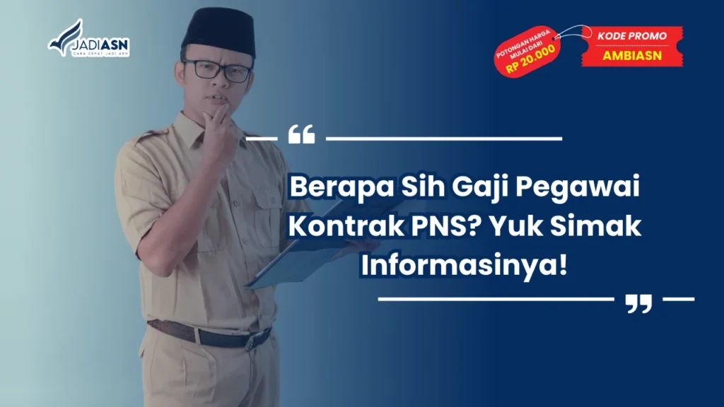 Gaji Pegawai Kontrak PNS