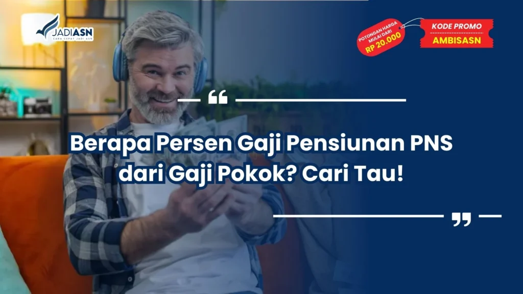 berapa persen gaji pensiunan pns dari gaji pokok