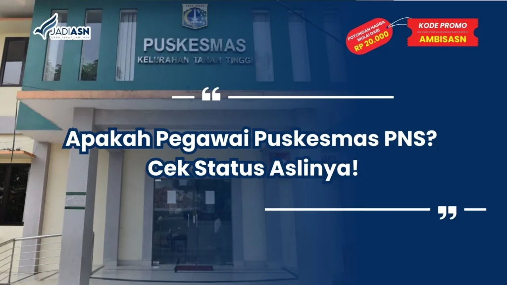 Apakah Pegawai Puskesmas PNS