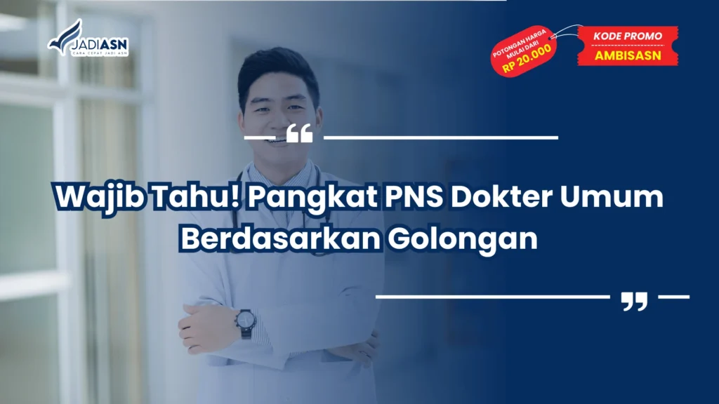 Pangkat PNS Dokter Umum