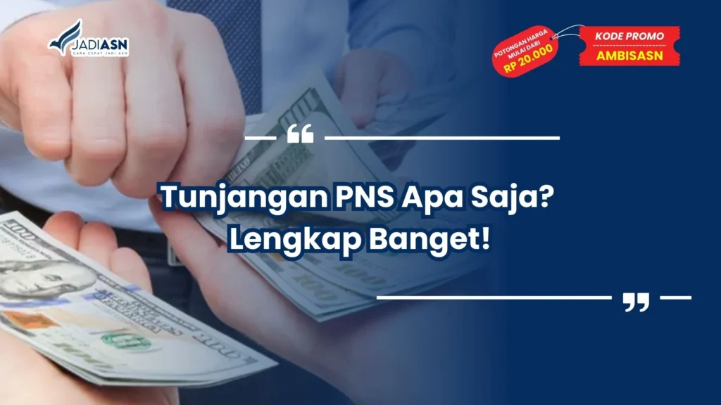 Tunjangan PNS Apa Saja