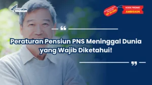 Peraturan Pensiun PNS Meninggal Dunia