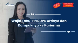 PNS DPK Artinya