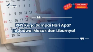 PNS Kerja Sampai Hari Apa