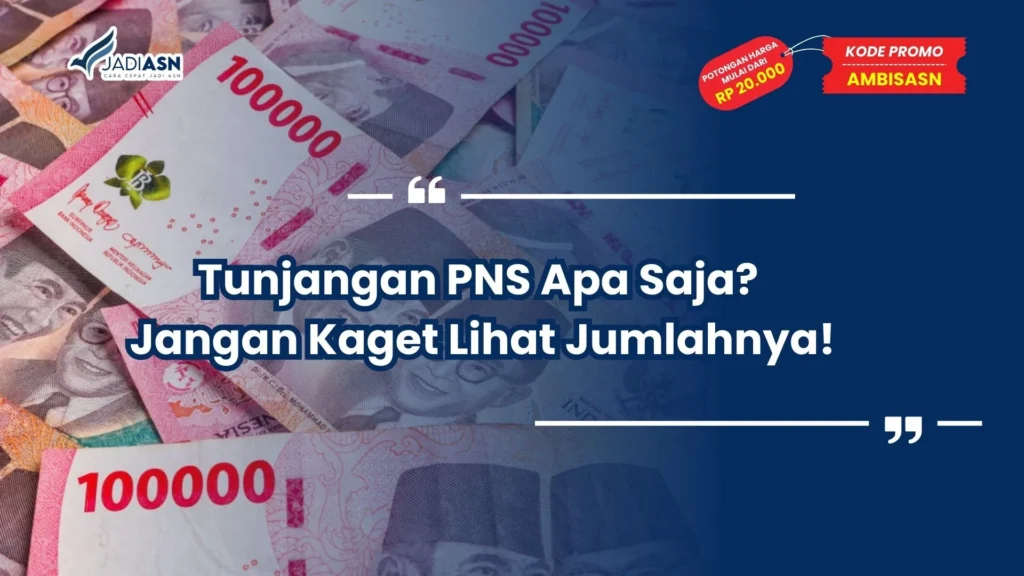 Tunjangan PNS Apa Saja
