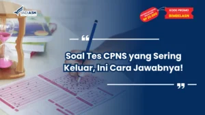 Soal Tes CPNS yang Sering Keluar