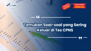 Soal-soal yang Sering Keluar di Tes CPNS