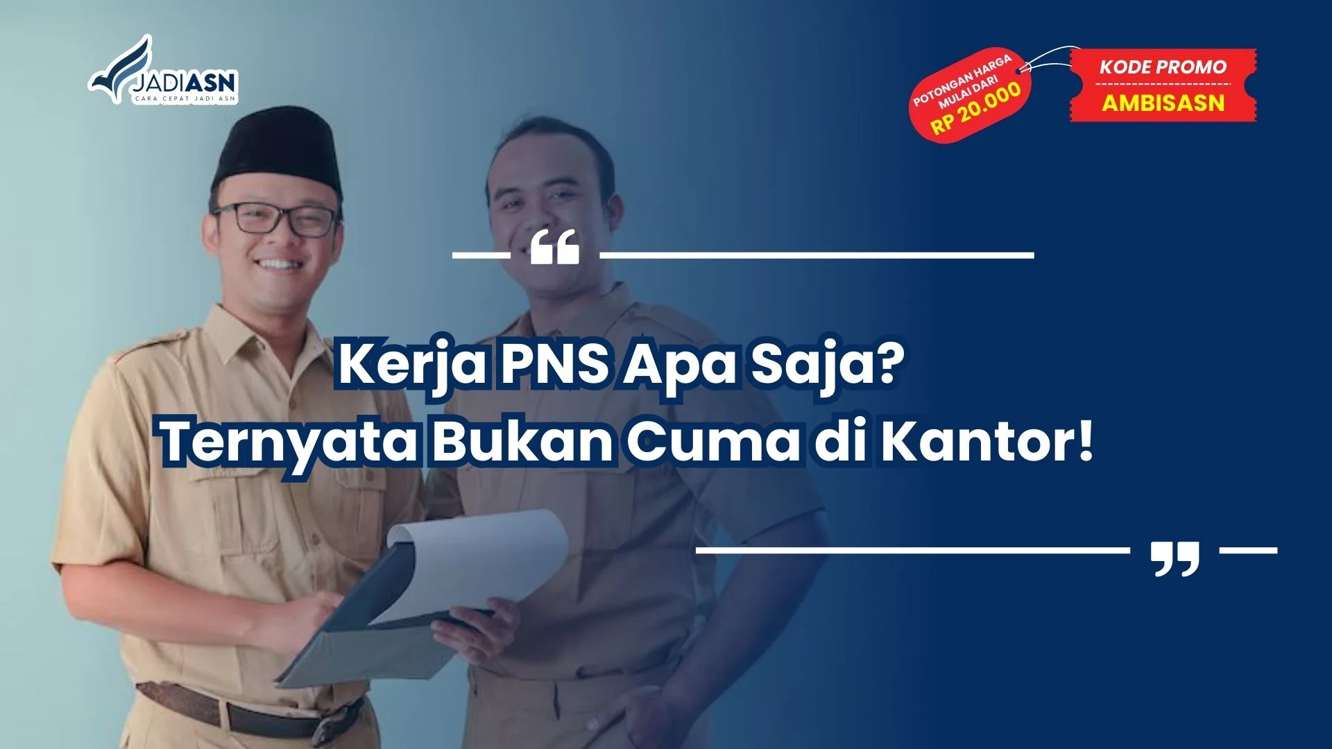 Kerja PNS Apa Saja