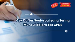 Soal-soal yang Sering Muncul dalam Tes CPNS