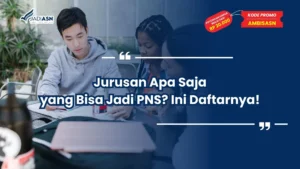 jurusan apa saja yang bisa jadi pns