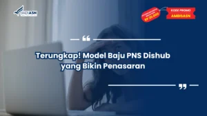 Terungkap! Model Baju PNS Dishub yang Bikin Penasaran