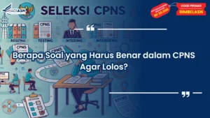 Berapa soal yang harus benar dalam cpns