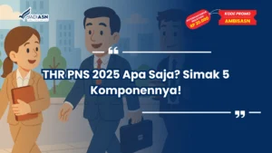 THR PNS 2025 Apa Saja