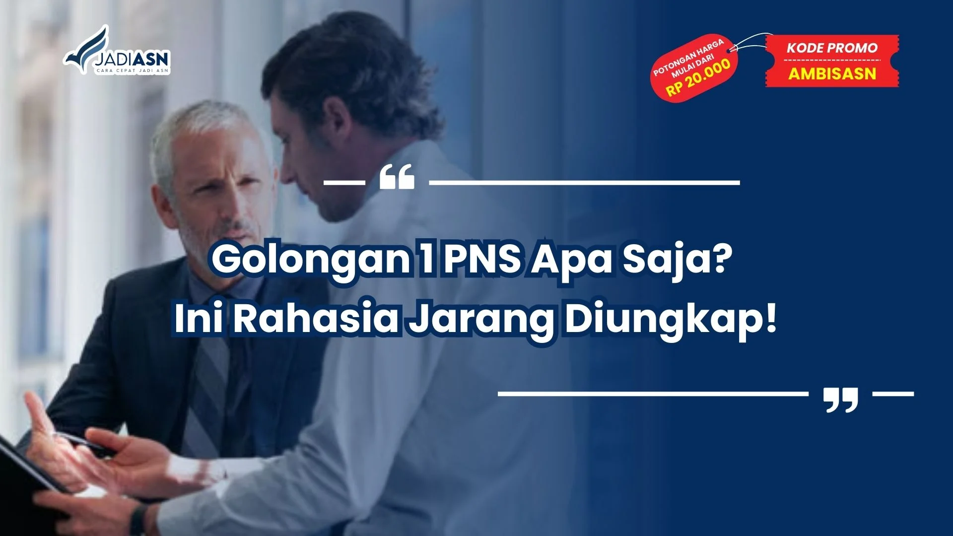 Golongan 1 PNS Apa Saja