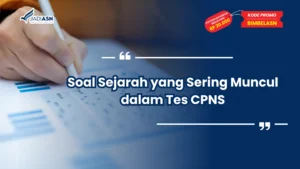 Soal Sejarah yang Sering Muncul dalam Tes CPNS