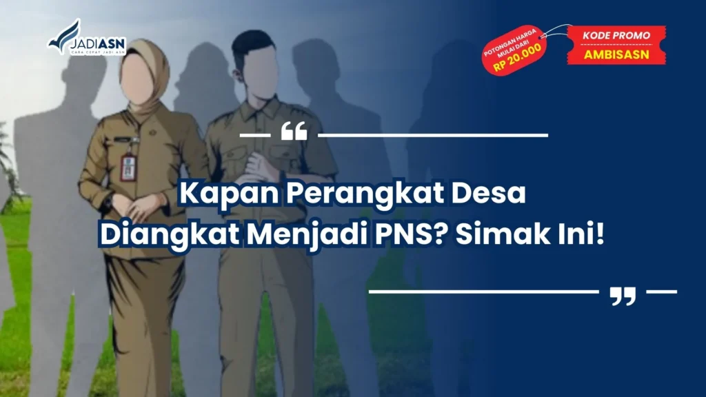 kapan perangkat desa diangkat menjadi pns