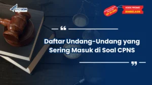 Undang-Undang yang Sering Masuk di Soal CPNS