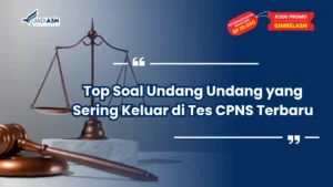 Soal Undang Undang yang Sering Keluar di Tes CPNS