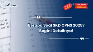 Berapa Soal SKD CPNS 2025