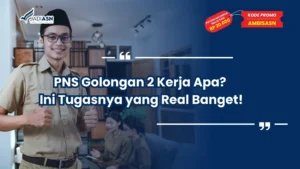 PNS Golongan 2 Kerja Apa