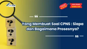 Yang Membuat Soal CPNS