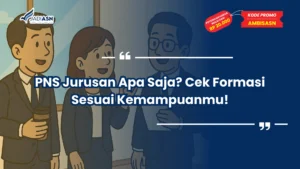 PNS Jurusan Apa Saja