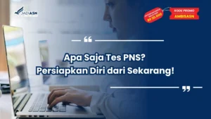 Apa Saja Tes PNS