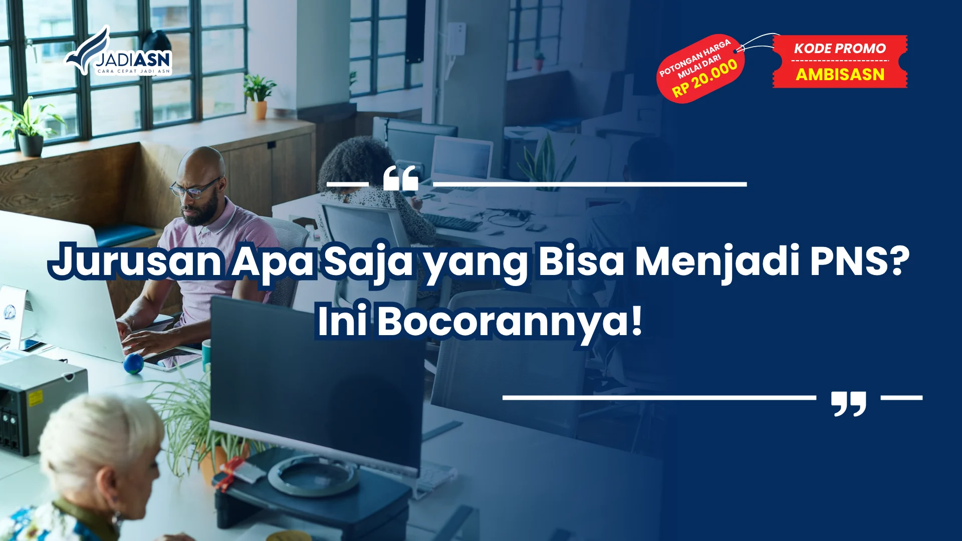 Jurusan Apa Saja yang Bisa Menjadi PNS