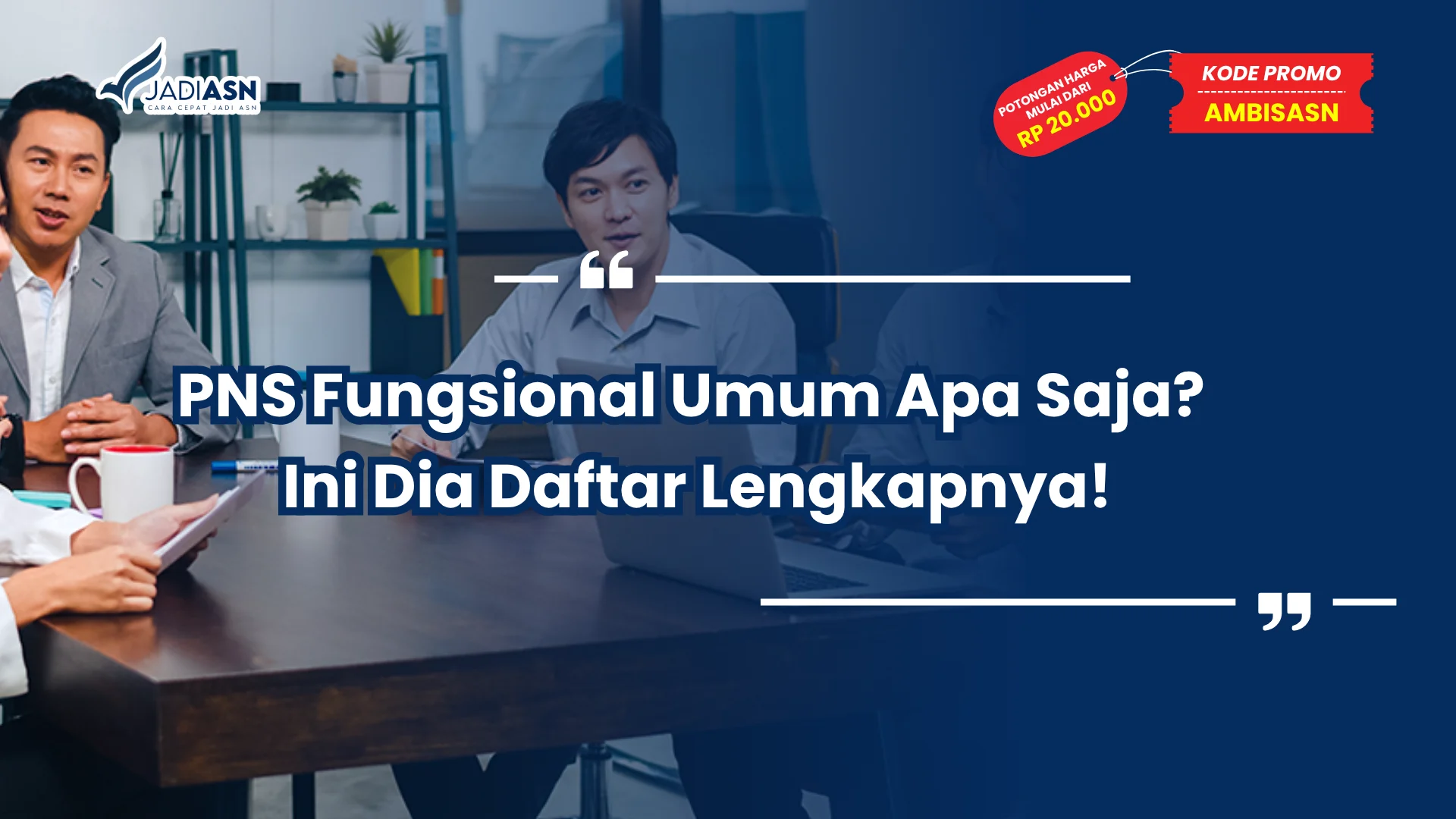 PNS Fungsional Umum Apa Saja