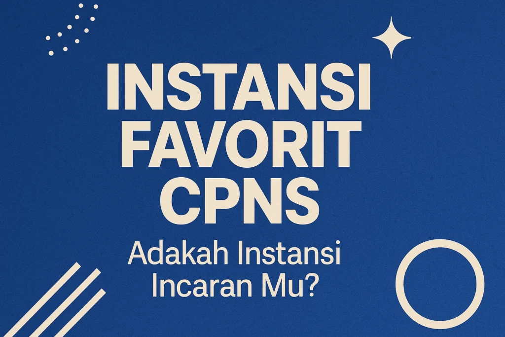 Instansi Favorit CPNS