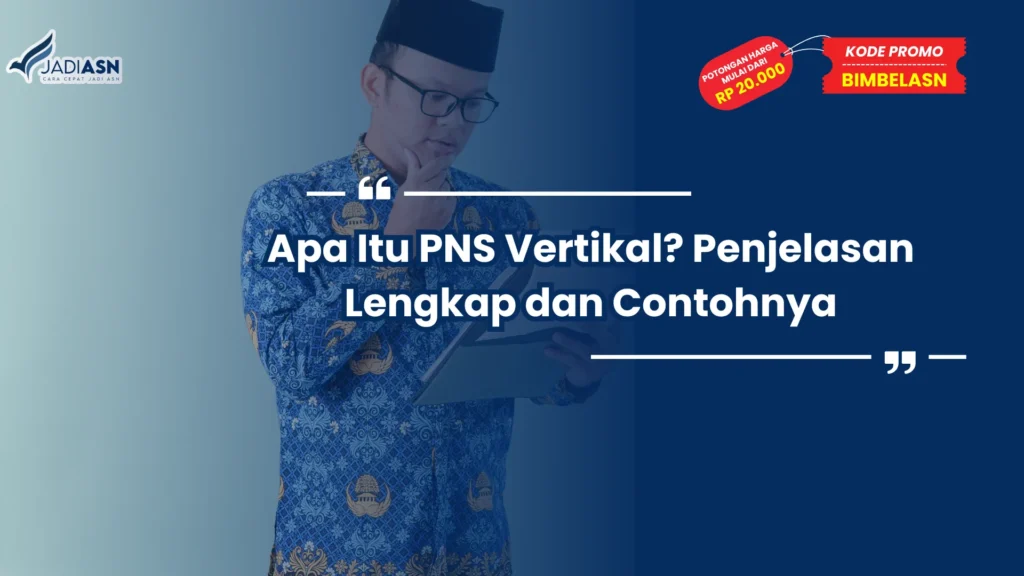 Apa Itu PNS Vertikal