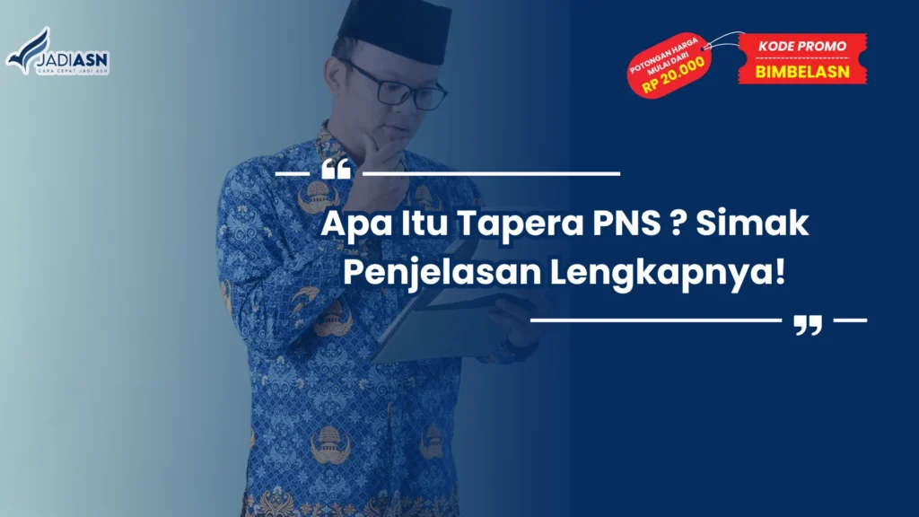 Apa Itu Tapera PNS