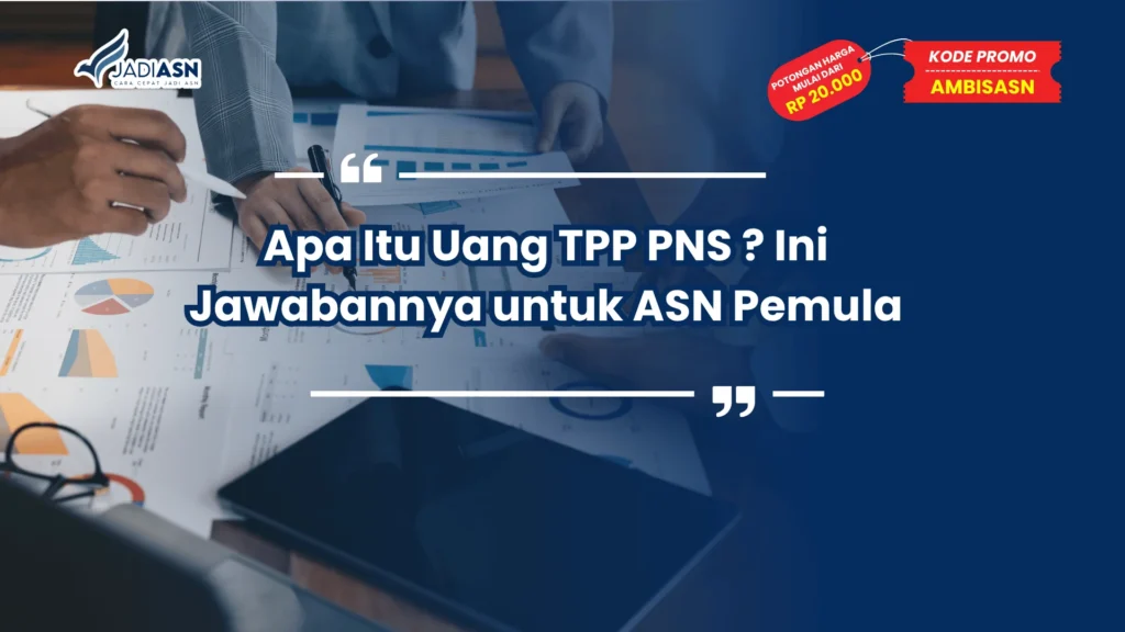 Apa itu uang TPP PNS