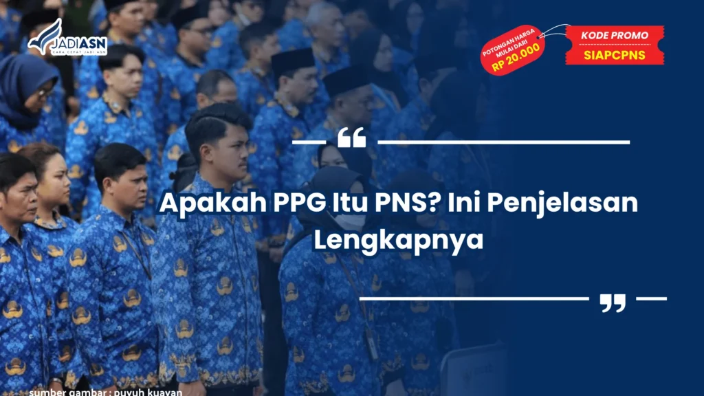 Apakah PPG itu PNS