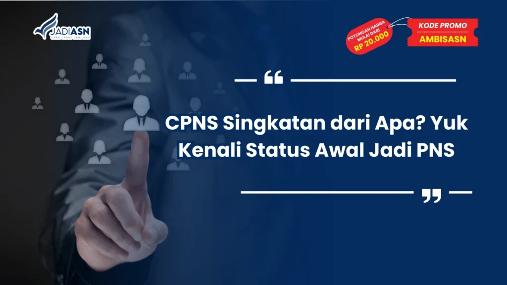 CPNS singkatan dari