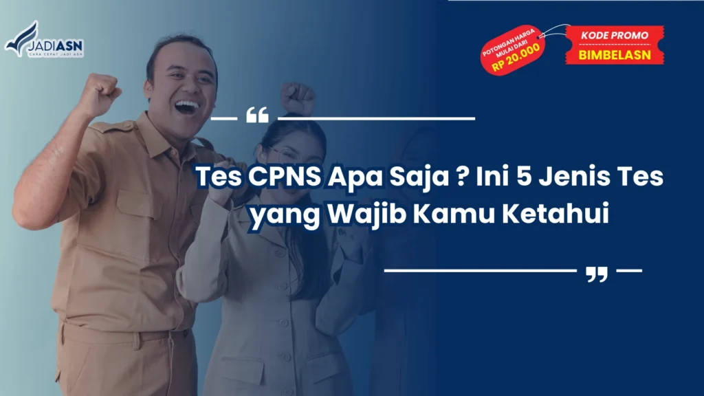 Tes CPNS Apa Saja