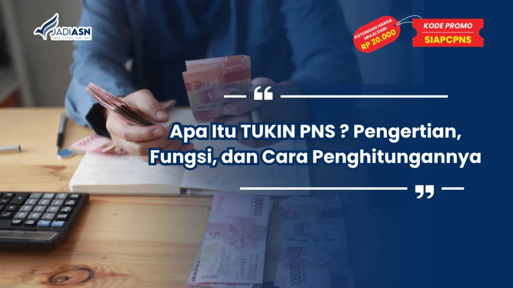 Apa Itu TUKIN PNS