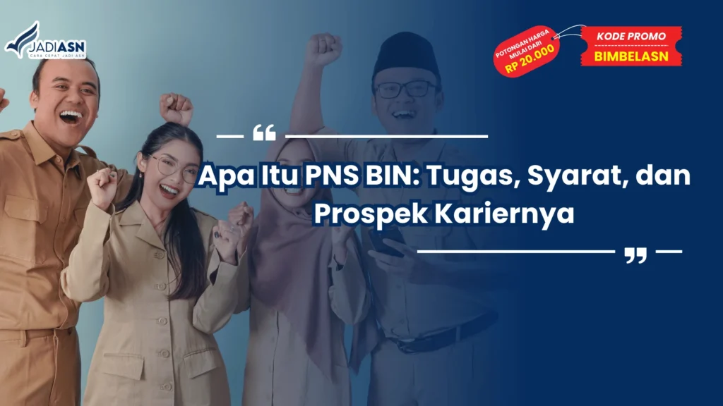 Apa Itu PNS BIN