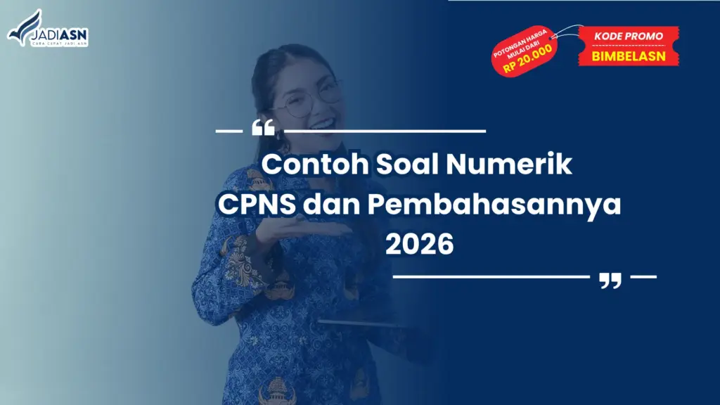 Contoh Soal Numerik CPNS dan Pembahasannya 2026