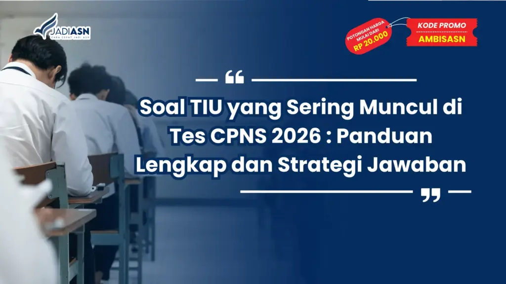 Soal TIU yang Sering Muncul di Tes CPNS 2026