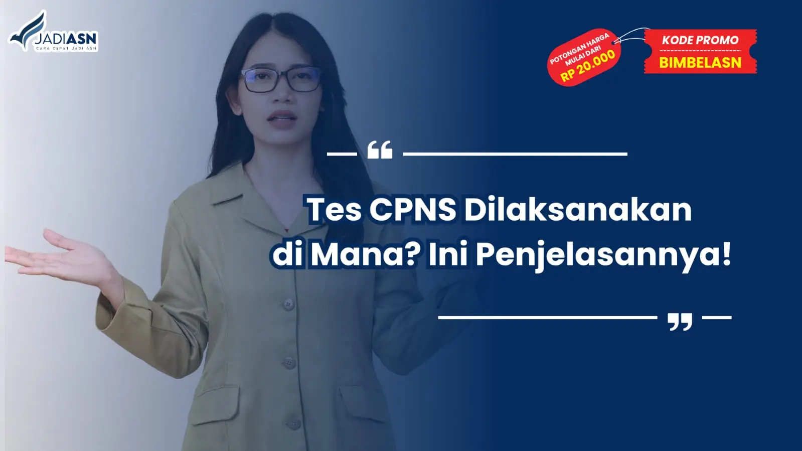 Tes CPNS Dilaksanakan di Mana