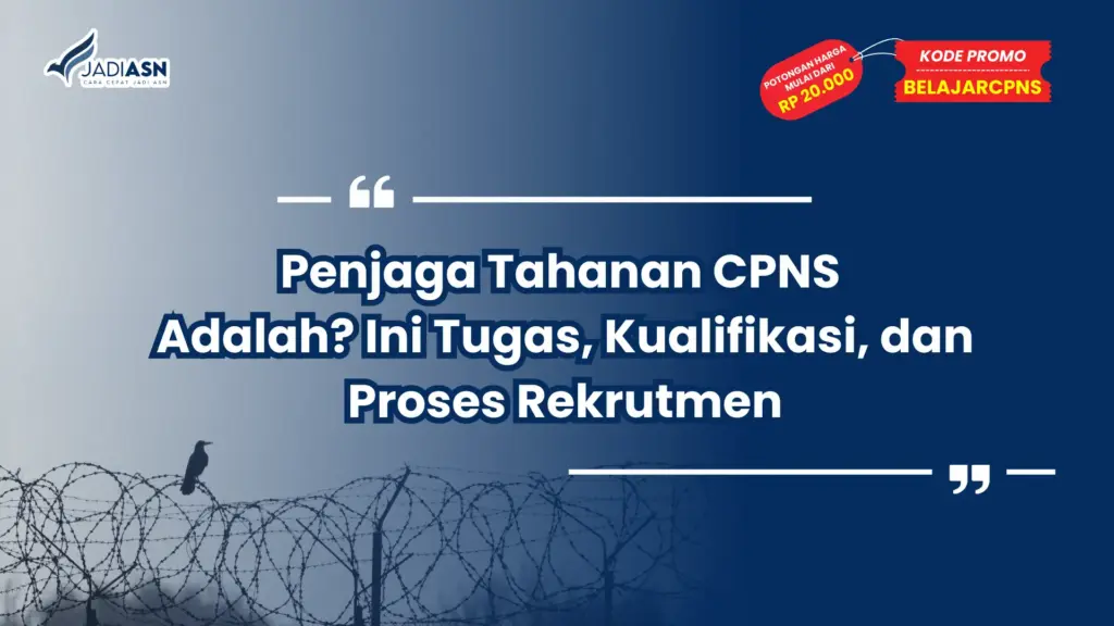 Penjaga Tahanan CPNS